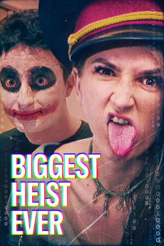 Biggest Heist Ever (2024) download