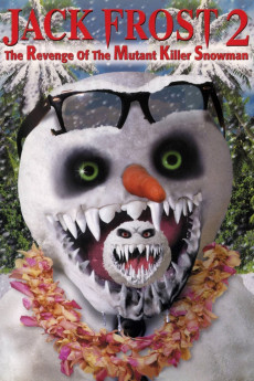 Jack Frost 2: Revenge of the Mutant Killer Snowman (2000) download
