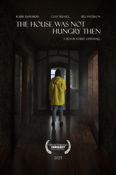 The House Was Not Hungry Then (2025) download
